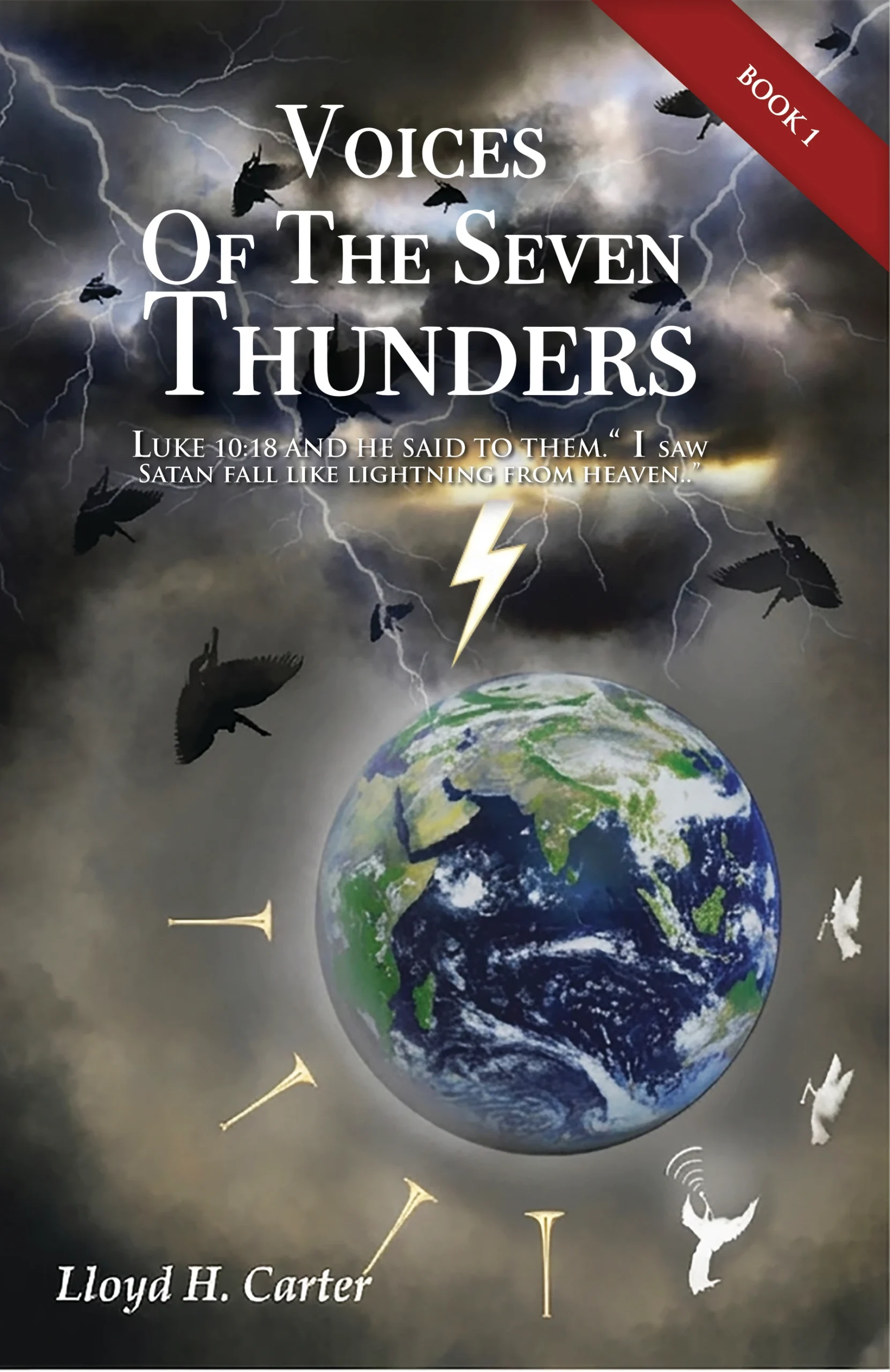 Voices of The Seven Thunders — Book 1 by Lloyd H. Carter