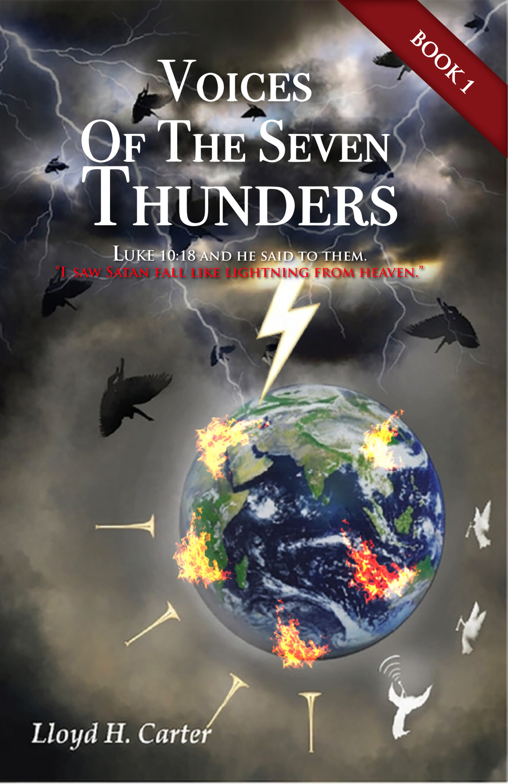 Voices of The Seven Thunders — Book 1 by Lloyd H. Carter